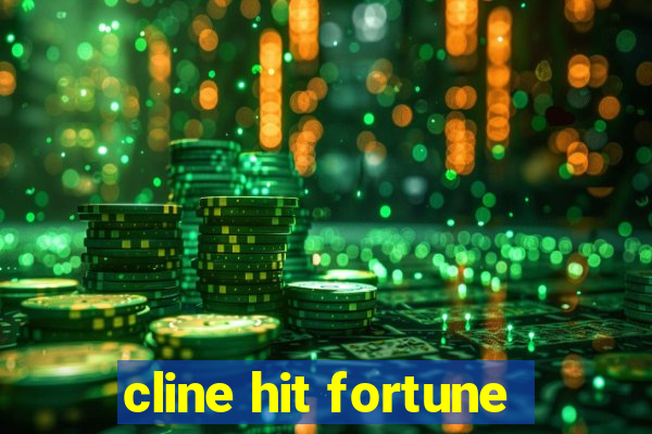 cline hit fortune