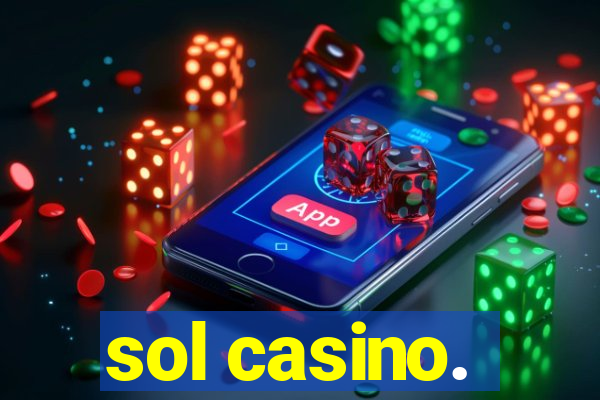 sol casino.