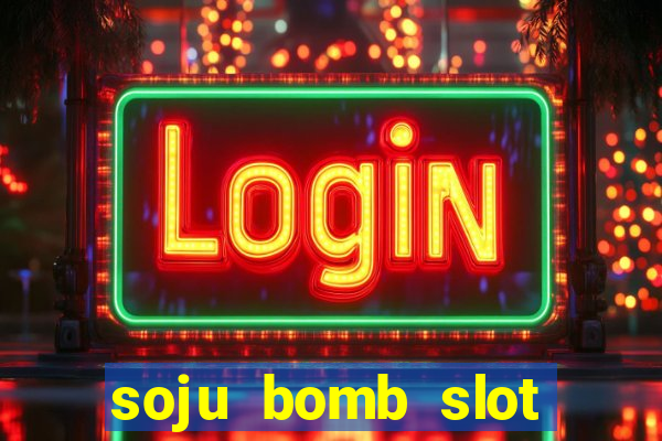 soju bomb slot free play