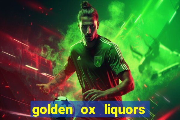 golden ox liquors & wine