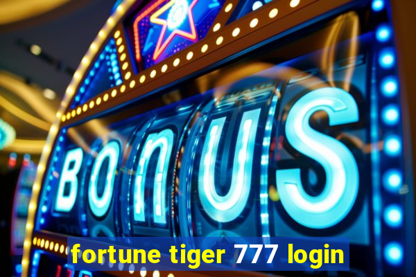 fortune tiger 777 login