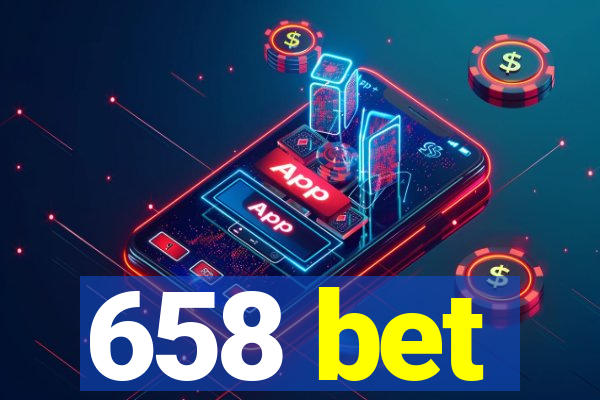 658 bet