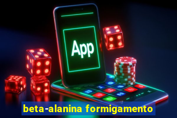 beta-alanina formigamento