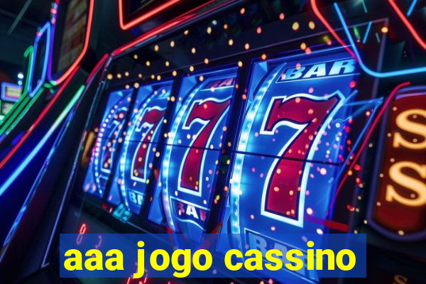 aaa jogo cassino