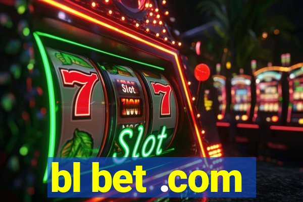 bl bet .com