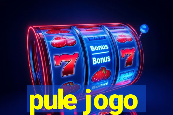 pule jogo