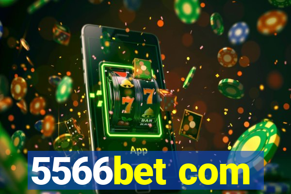 5566bet com