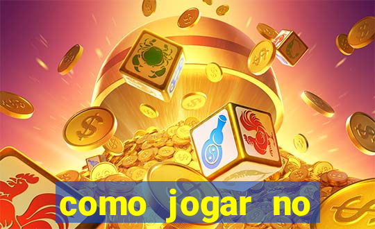 como jogar no tigrinho e ganhar