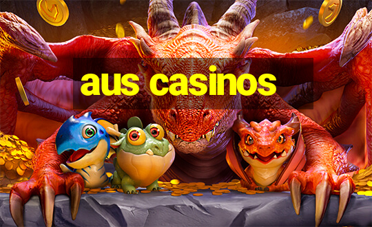 aus casinos