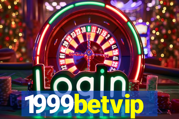 1999betvip