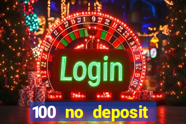 100 no deposit casino bonus codes