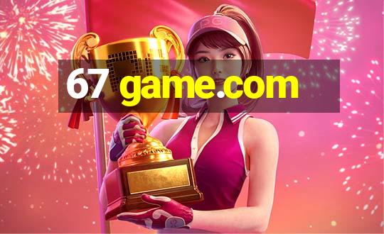 67 game.com