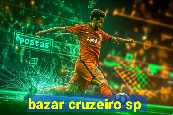 bazar cruzeiro sp