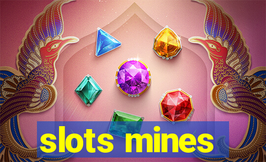 slots mines