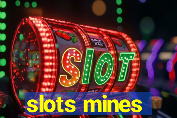 slots mines