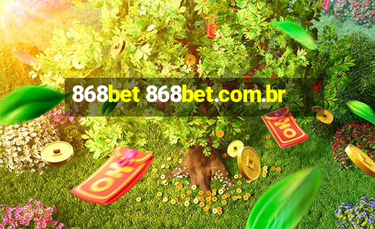 868bet 868bet.com.br