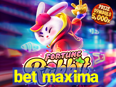 bet maxima