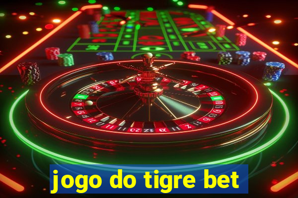 jogo do tigre bet