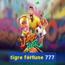 tigre fortune 777