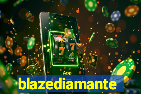 blazediamante