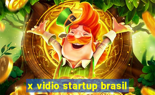 x vidio startup brasil