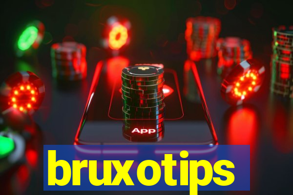 bruxotips