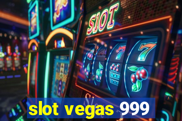 slot vegas 999