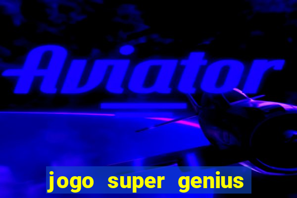 jogo super genius paga mesmo