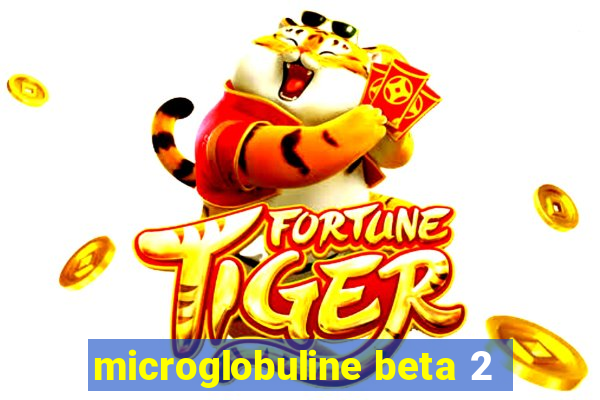 microglobuline beta 2