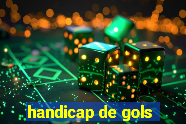 handicap de gols