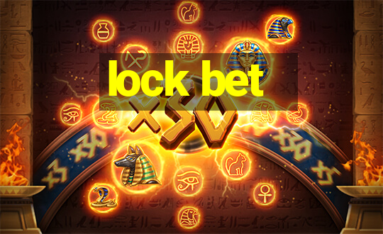 lock bet