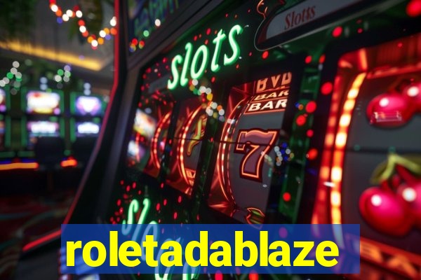 roletadablaze