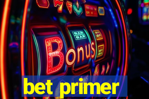 bet primer