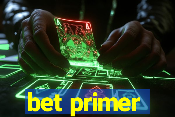 bet primer