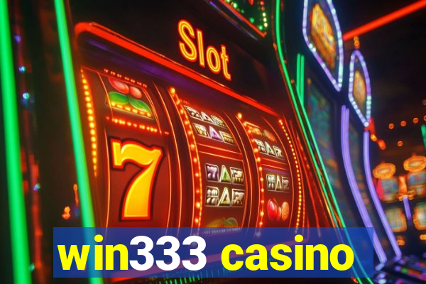 win333 casino