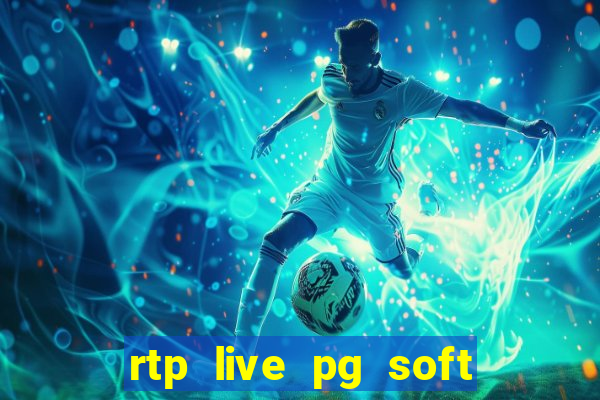 rtp live pg soft slot gacor jackpot