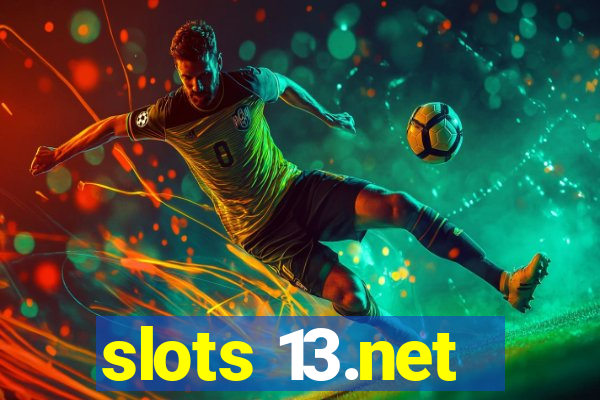 slots 13.net