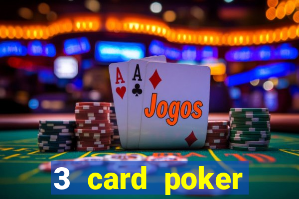 3 card poker casino online