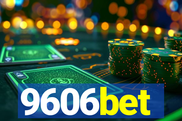 9606bet