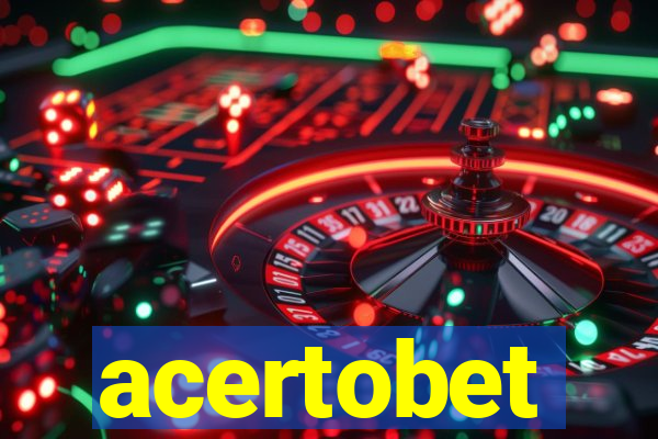 acertobet