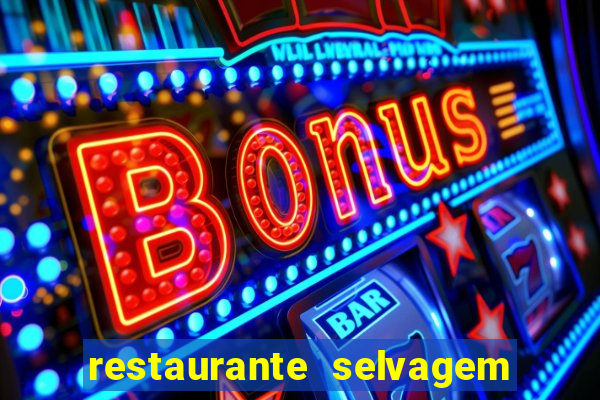 restaurante selvagem ibirapuera cardápio