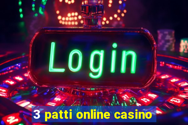 3 patti online casino