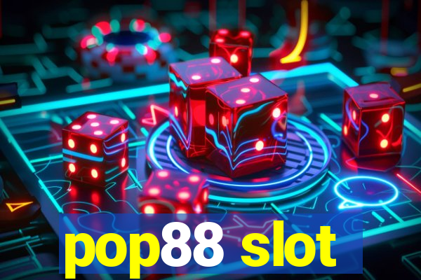 pop88 slot