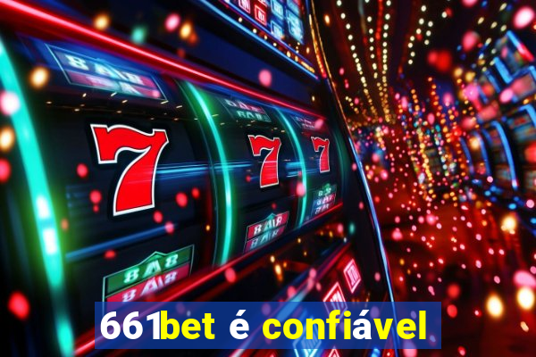 661bet é confiável