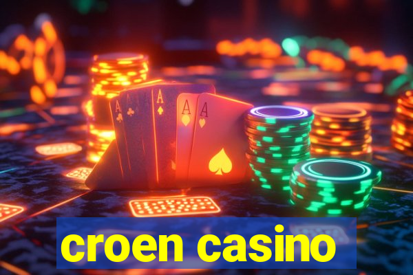 croen casino