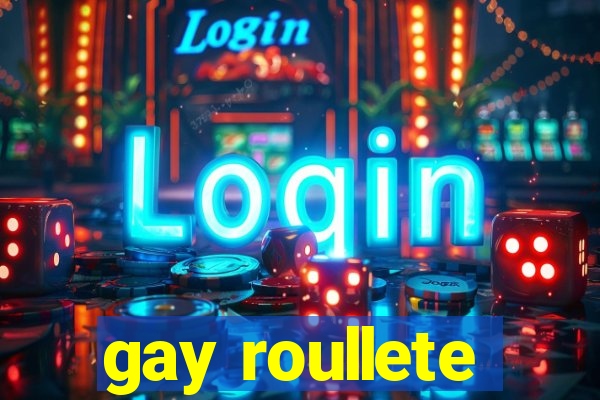 gay roullete