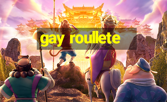 gay roullete