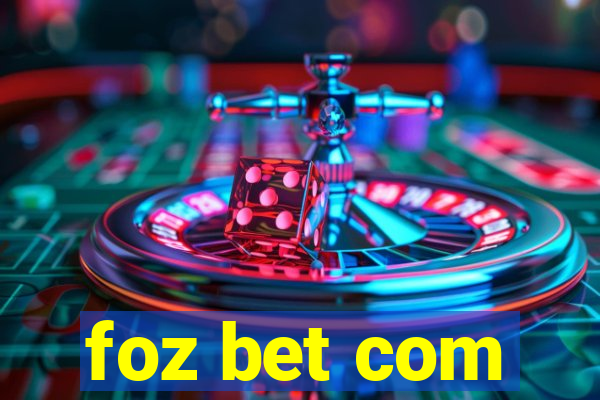 foz bet com