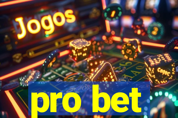 pro bet