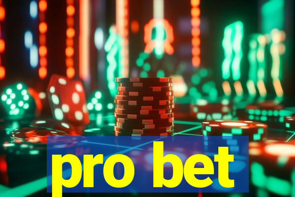 pro bet